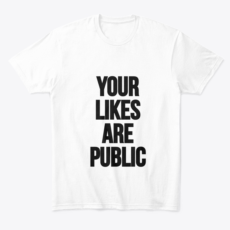 "Your Likes Are Public"