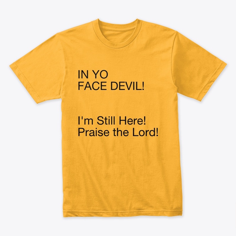 IN YO FACE DEVIL (men)