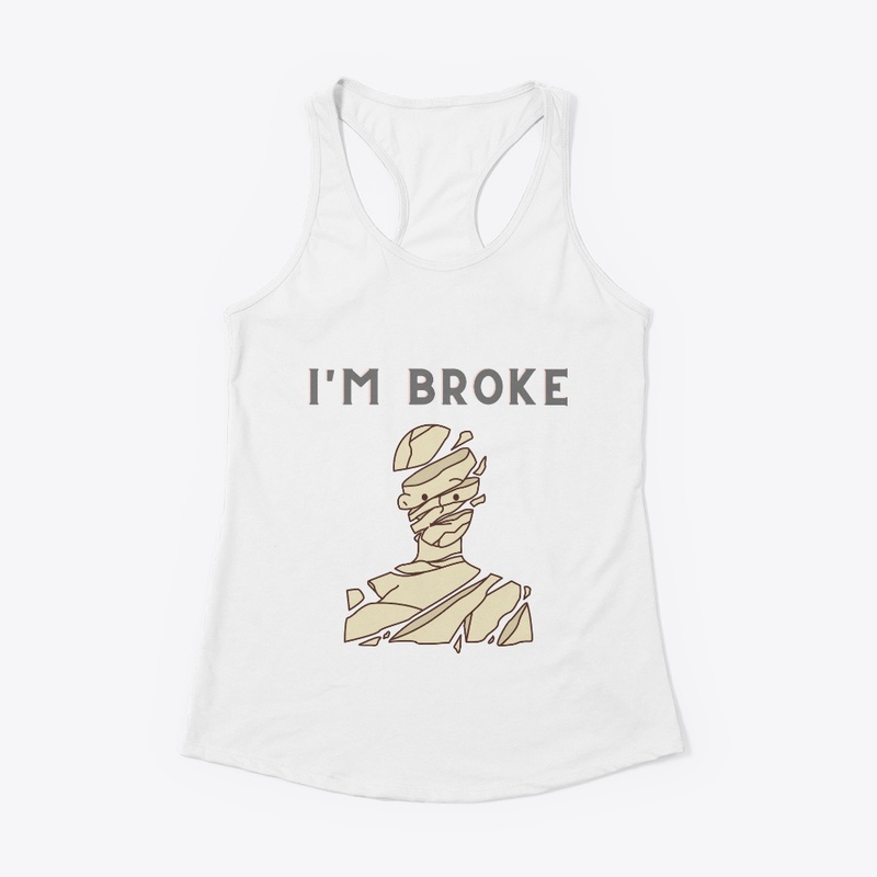 "I'm Broke"