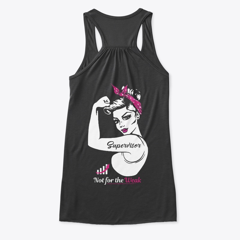 Strong Supervisor Shirt