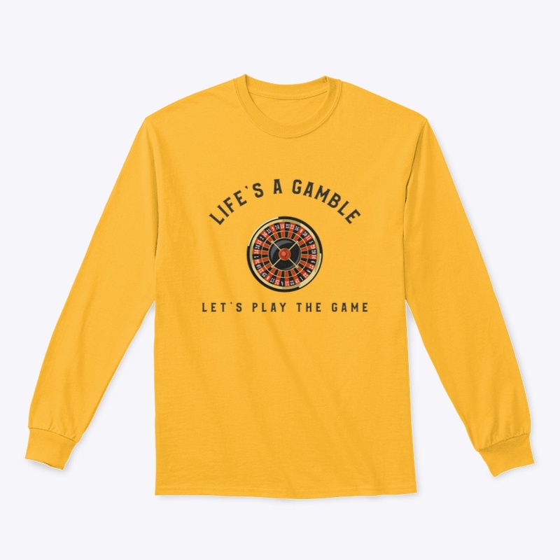 Life's a gamble: Lets Play the game