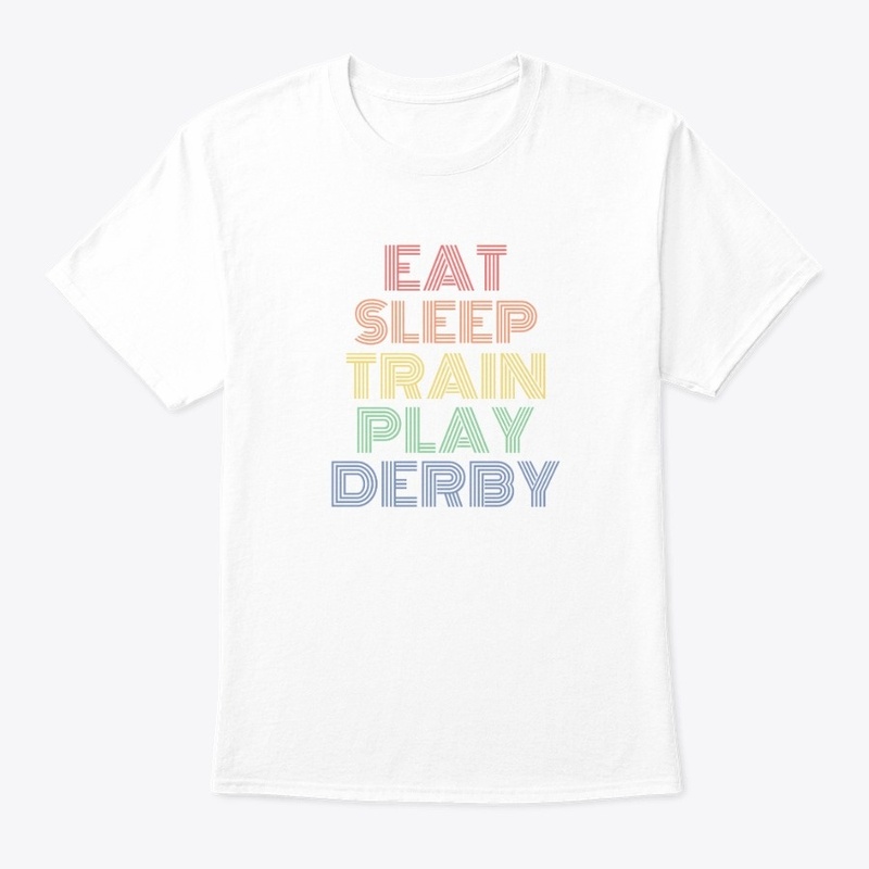 Retro Neon - Eat Sleep Train Play Derby