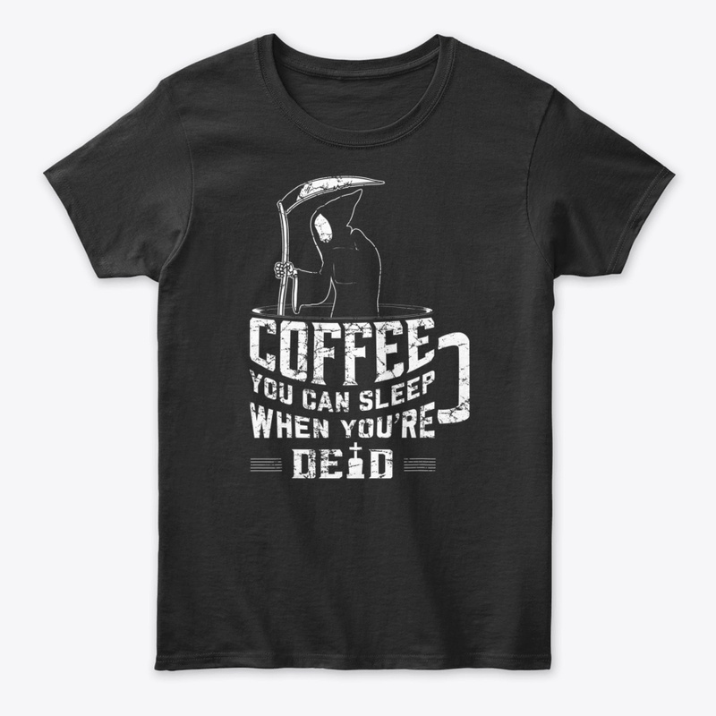 Coffee Halloween Skull Sleeping When You