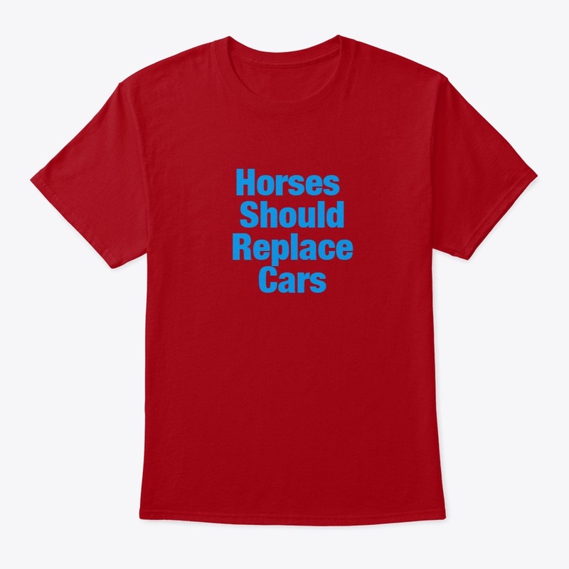 Horses Should Replace Cars