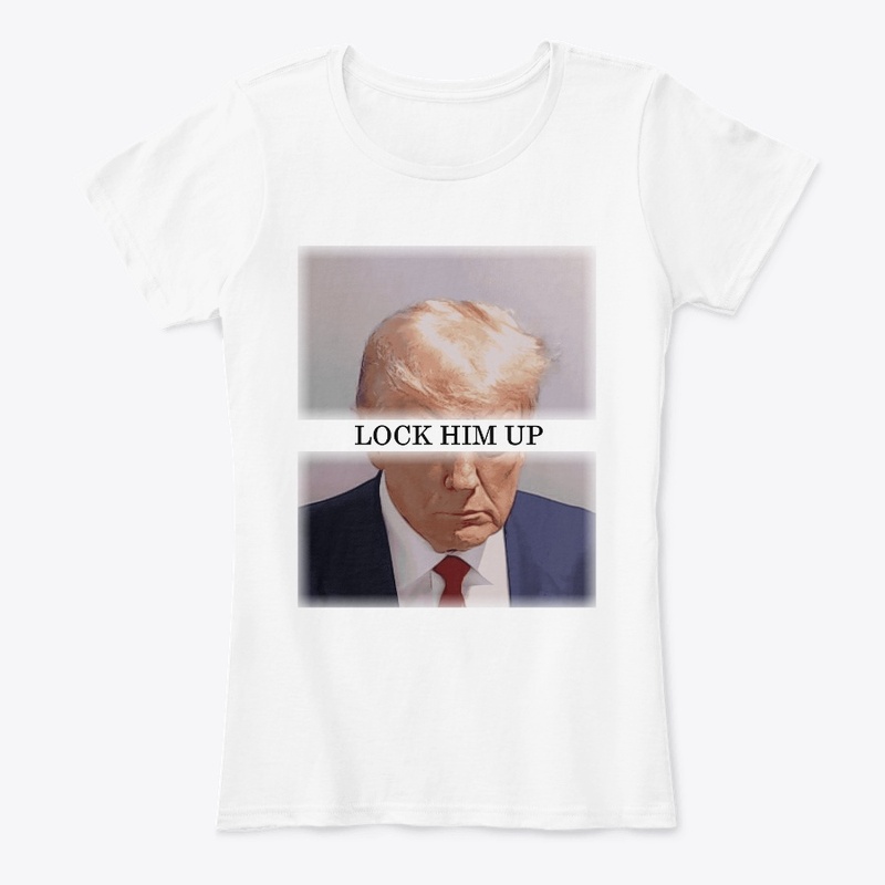 Lock him up - Donald - white