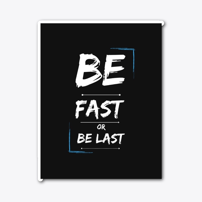 "Speedster's Creed: Be Fast or Be Last!