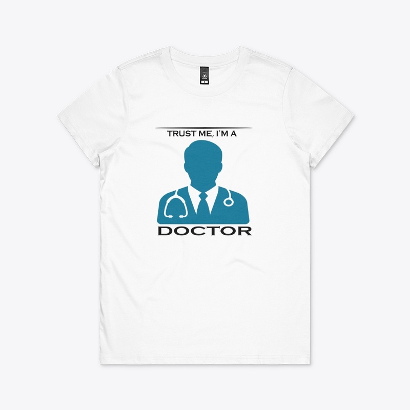 Trust me I am a Doctor