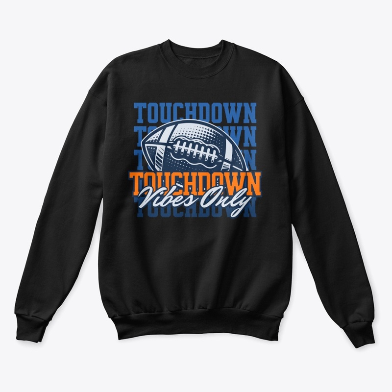 Touchdown Vibes Only Merch