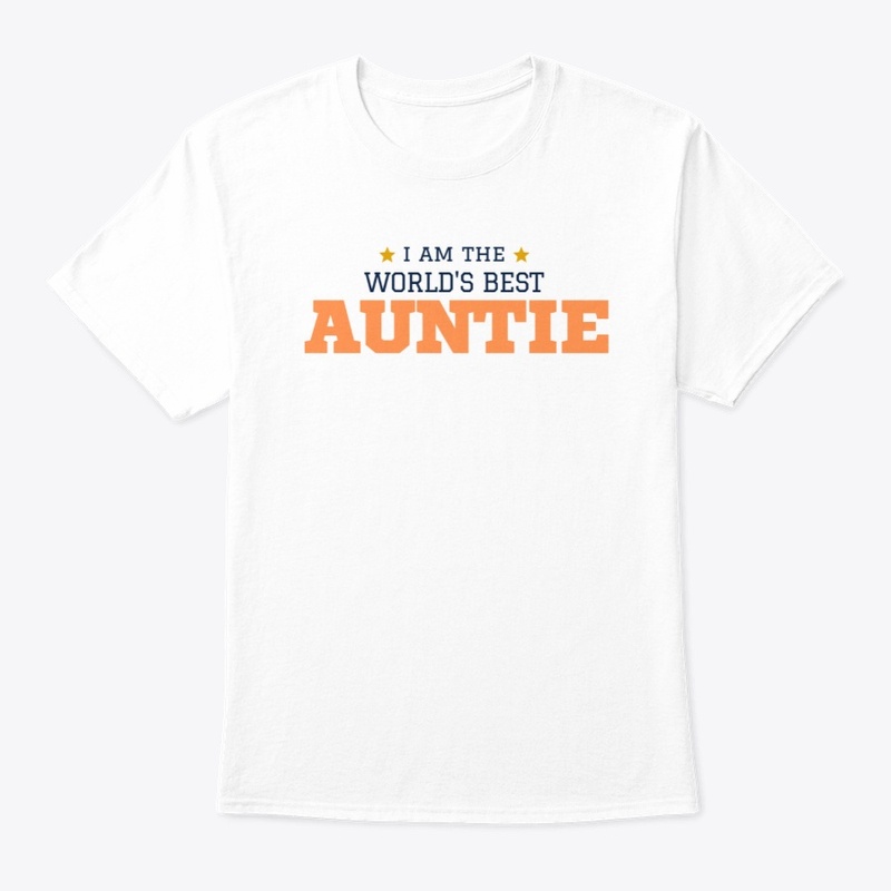 I am the WORLDS BEST AUNTIE T-Shirt