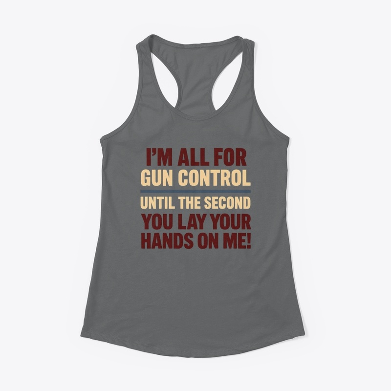 All for Gun Control Until - Women's Racerback Tank