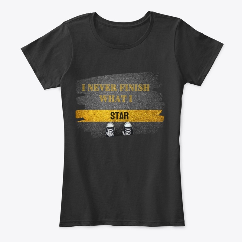 I never finish what I STAR
