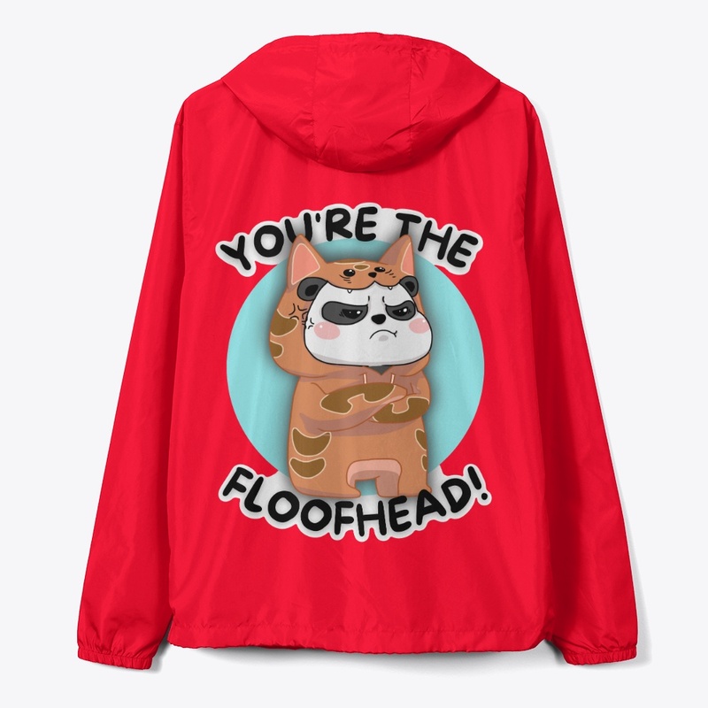 "You're The Floofhead" Jacket