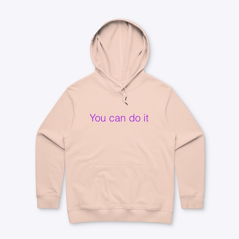 You can do it hoodie woman