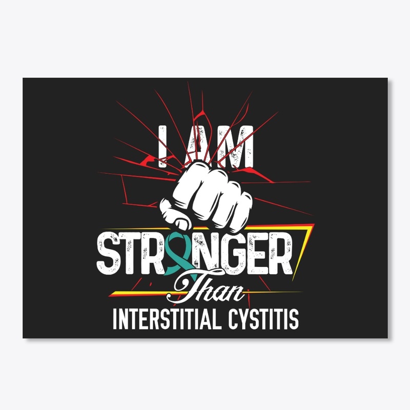 I am stronger | Interstitial Cystitis