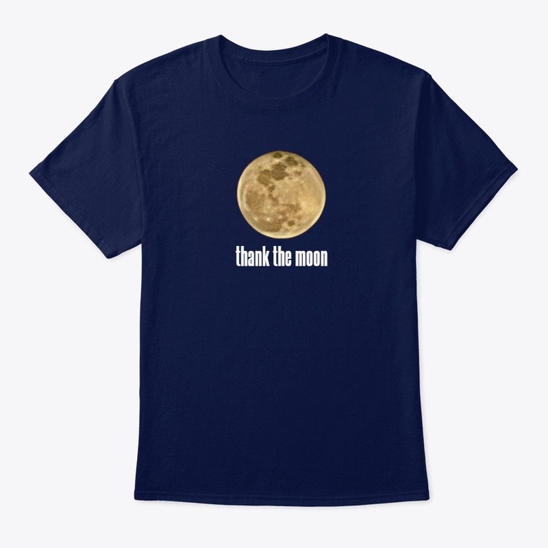 Thank the Moon
