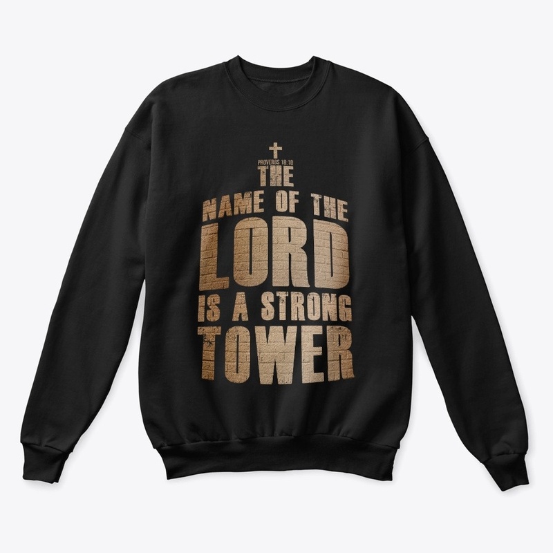Christian The Lord's Name Strong Tower