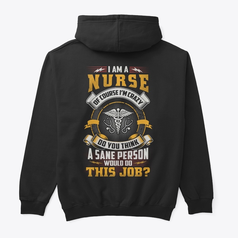 Crazy Nurse Shirt