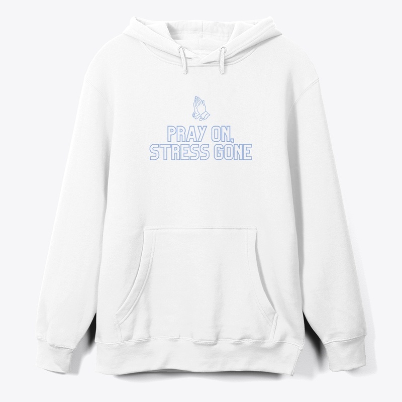 Pray On, Stress Gone Collection