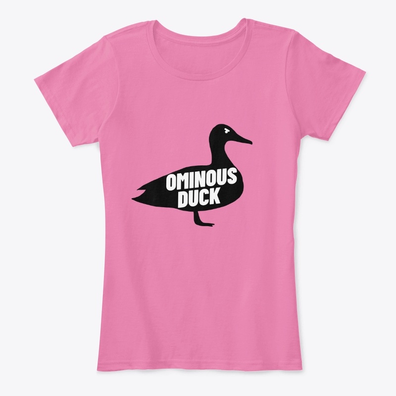 Ominous Duck Merch