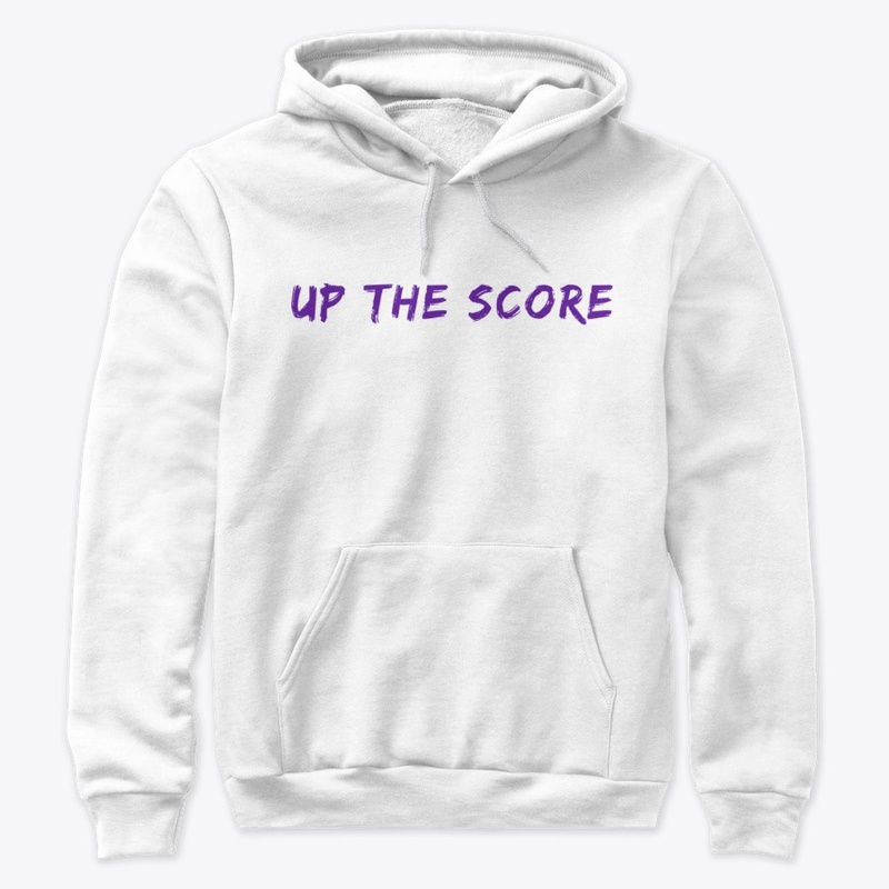 UP THE SCORE