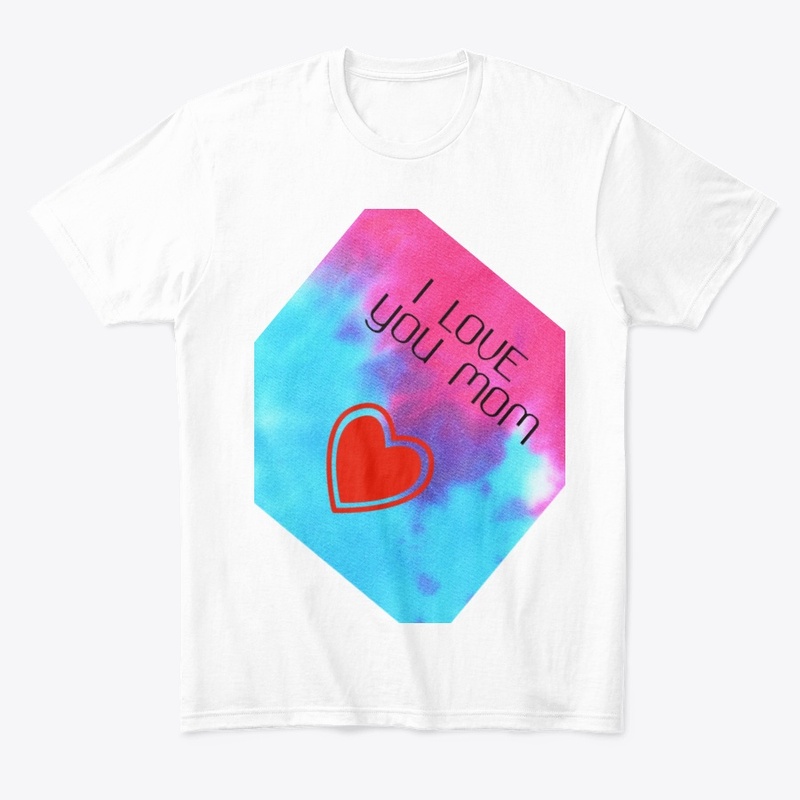 I love you Mom - Unisex / Men´s T-Shirts