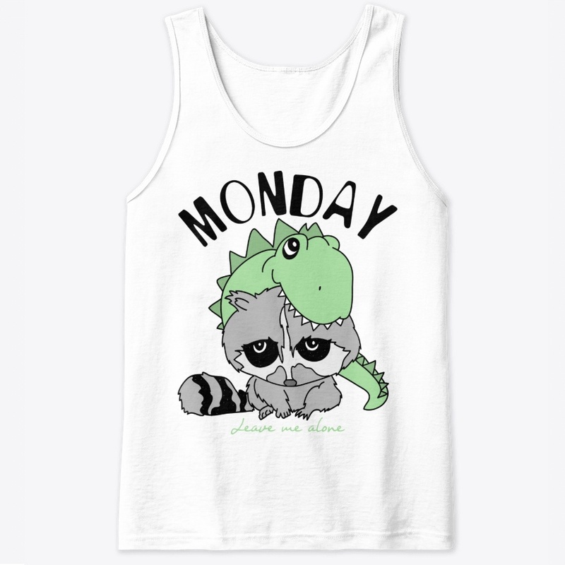 Monday Leave Me Alone-leave me alone