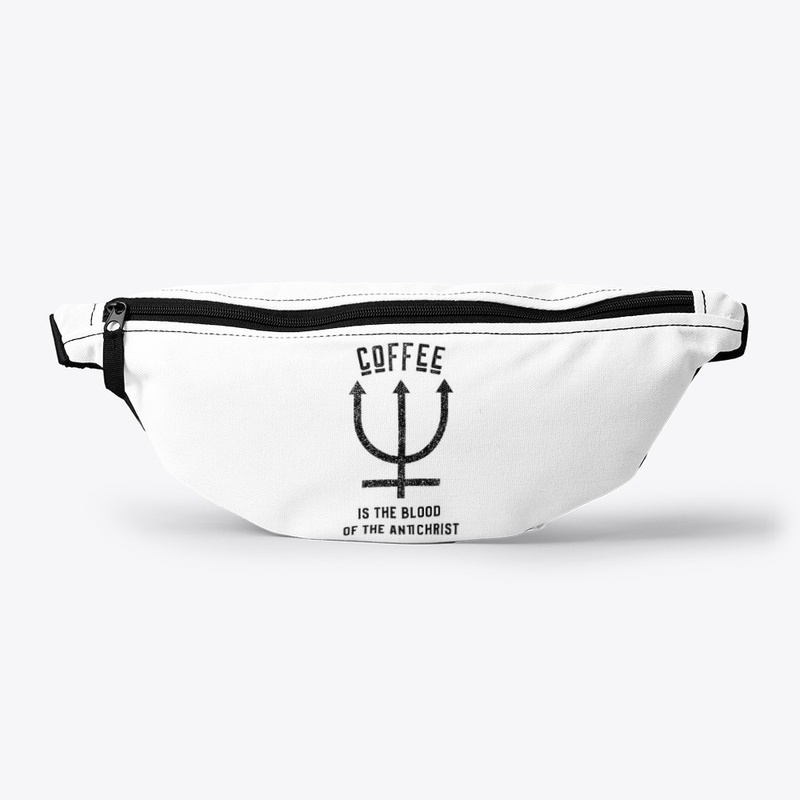 Coffee is the Blood of the Antichrist