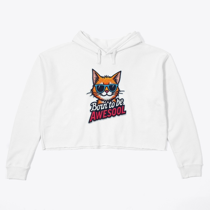 Best Typography Cat Born to be Awsool te