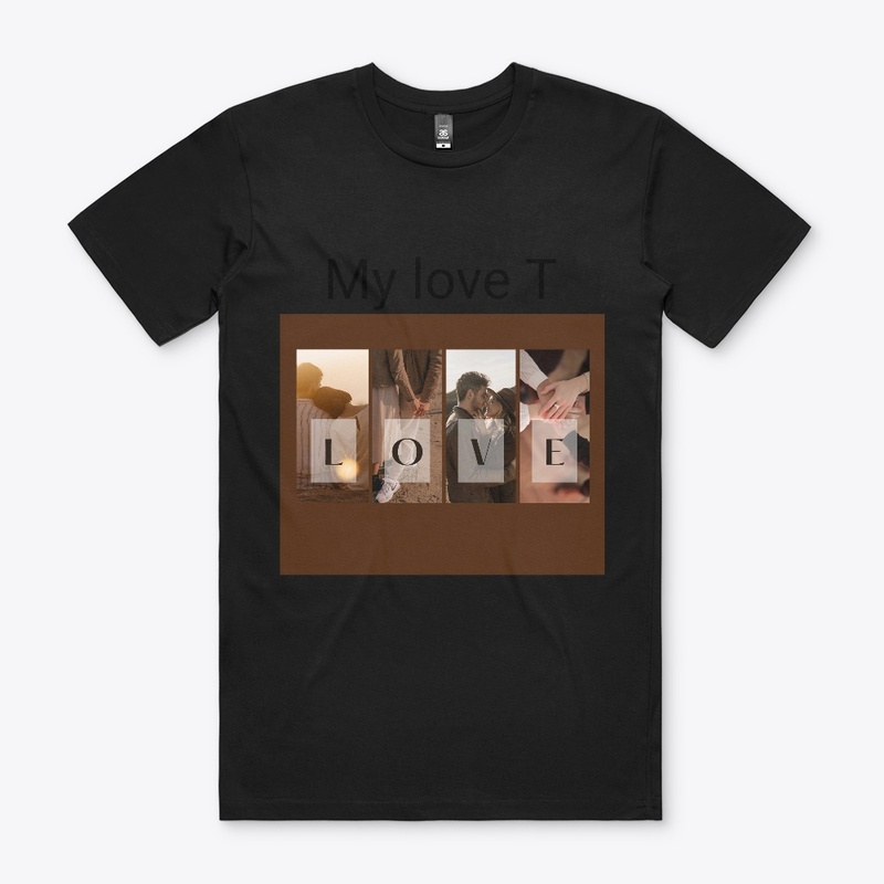 My love T shirt 