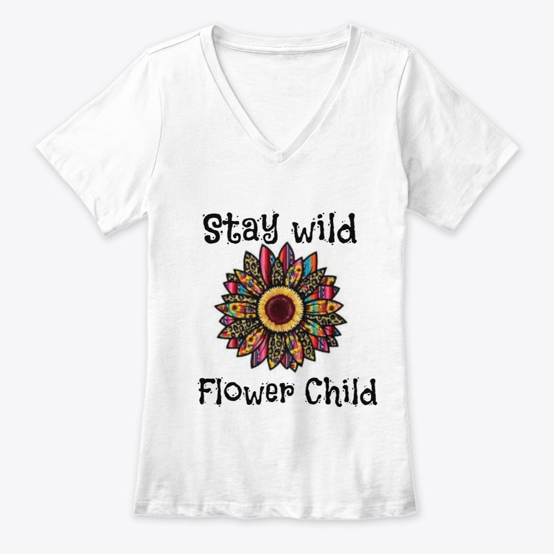 Stay wild Flower Child