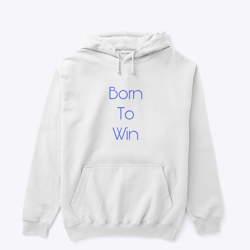 Born to win