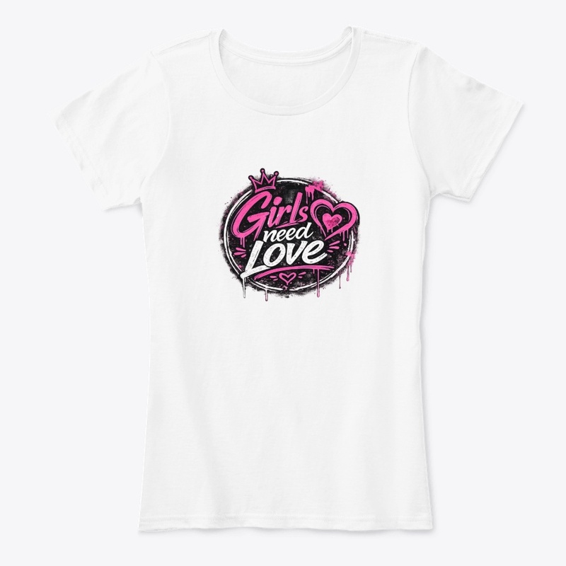 MDG Girls need Love T-shirt 