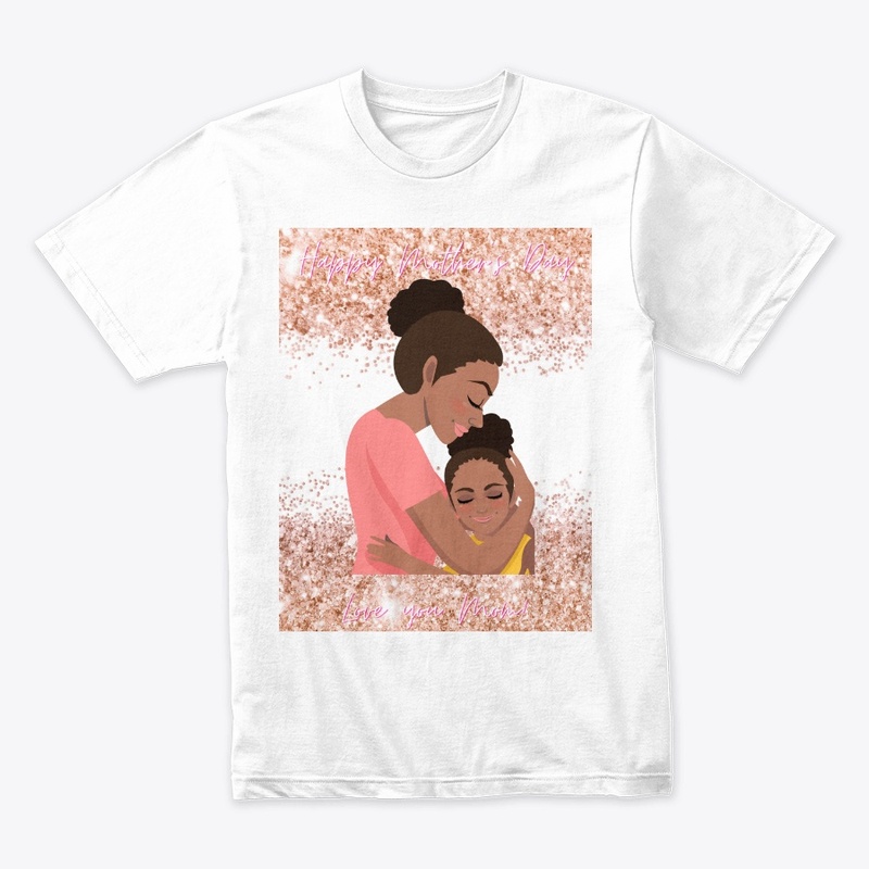 Happy Mother's Day Lov you Mom