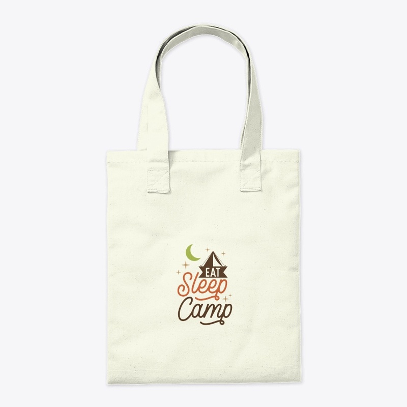Eat, Sleep, Camp