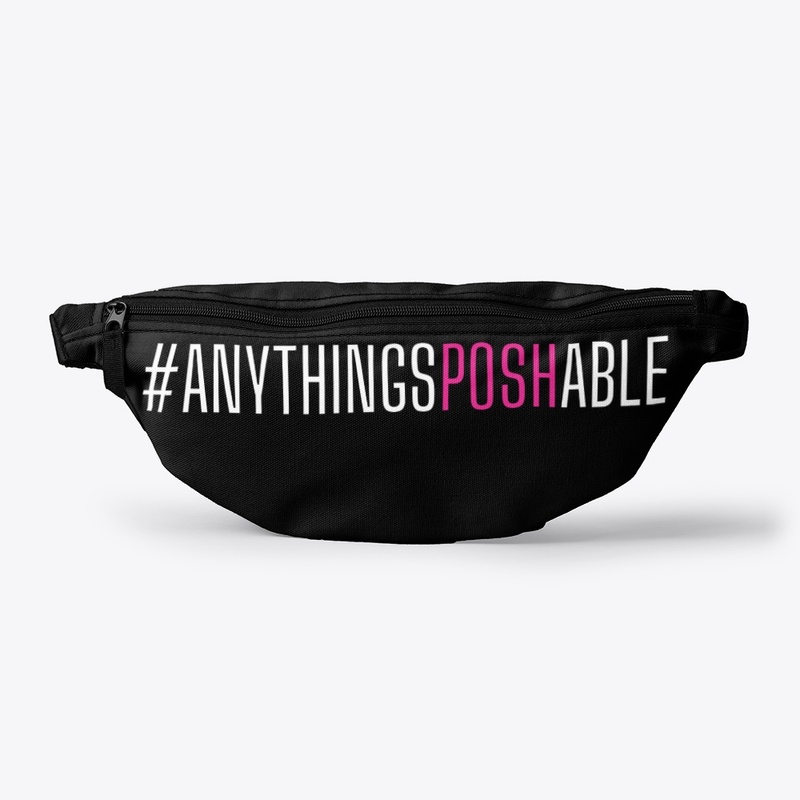 Anythings Poshable