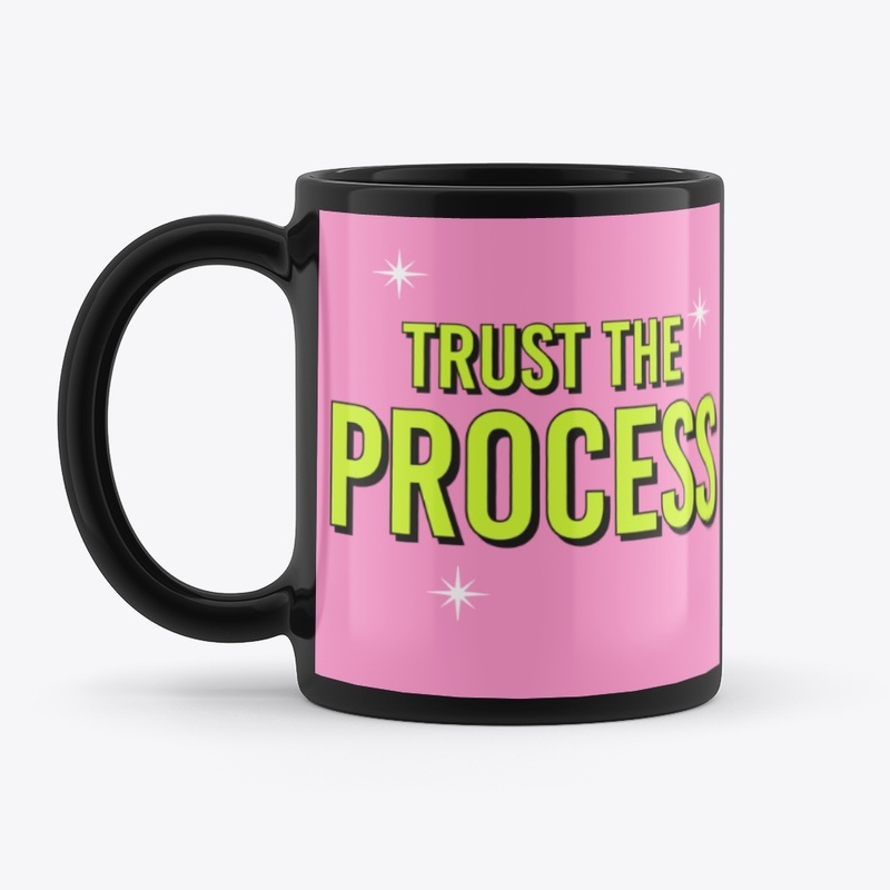 Trust The Process