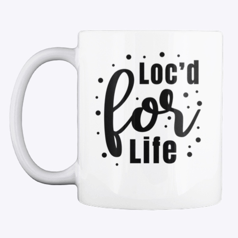 Loc'd for Life 