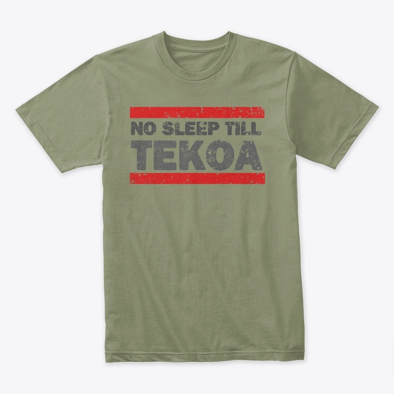 No Sleep Till Tekoa