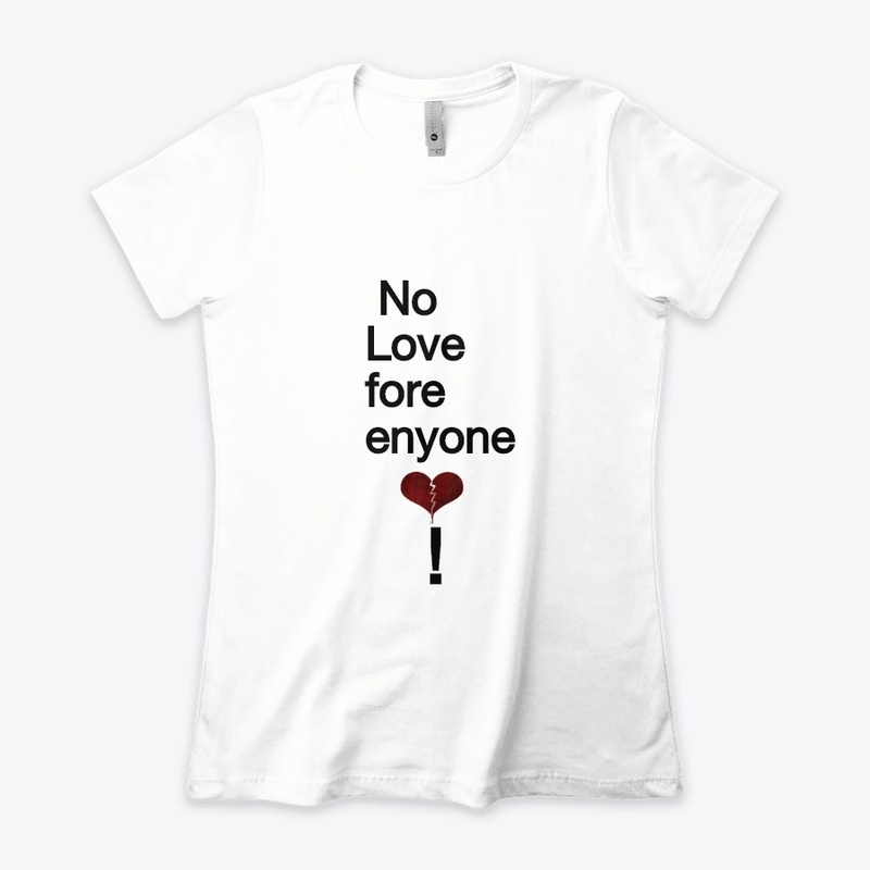 No love for anyone