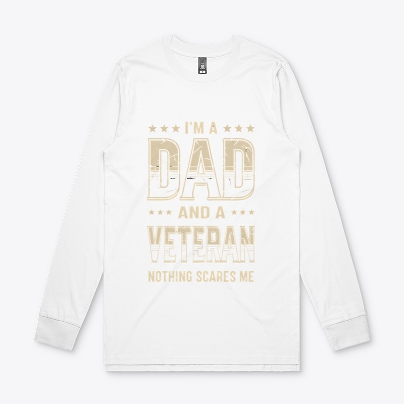I M a Dad and Veteran Nothing - Men's Base Long Sleeve Tee