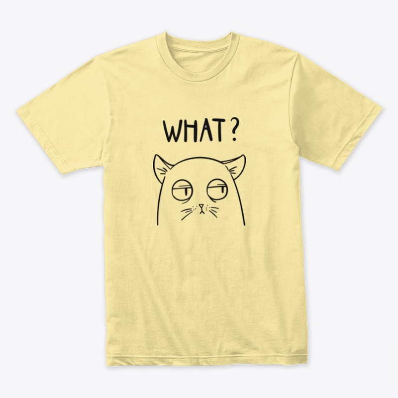What?