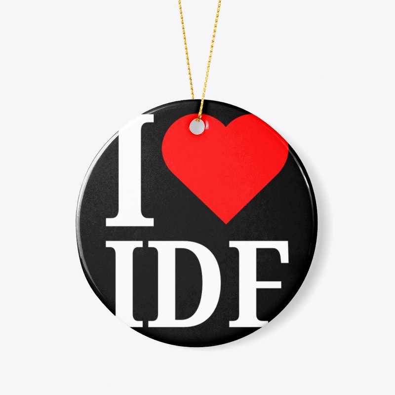 I ❤️ IDF" Limited Edition Merch!