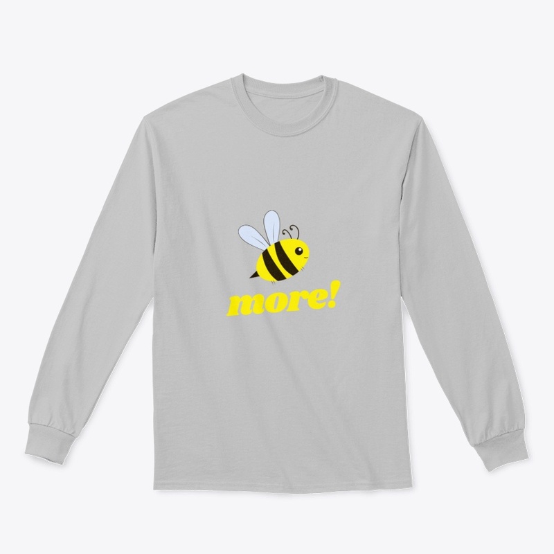 Bee More