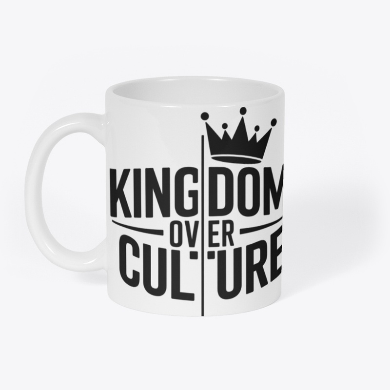 Kingdom over culture