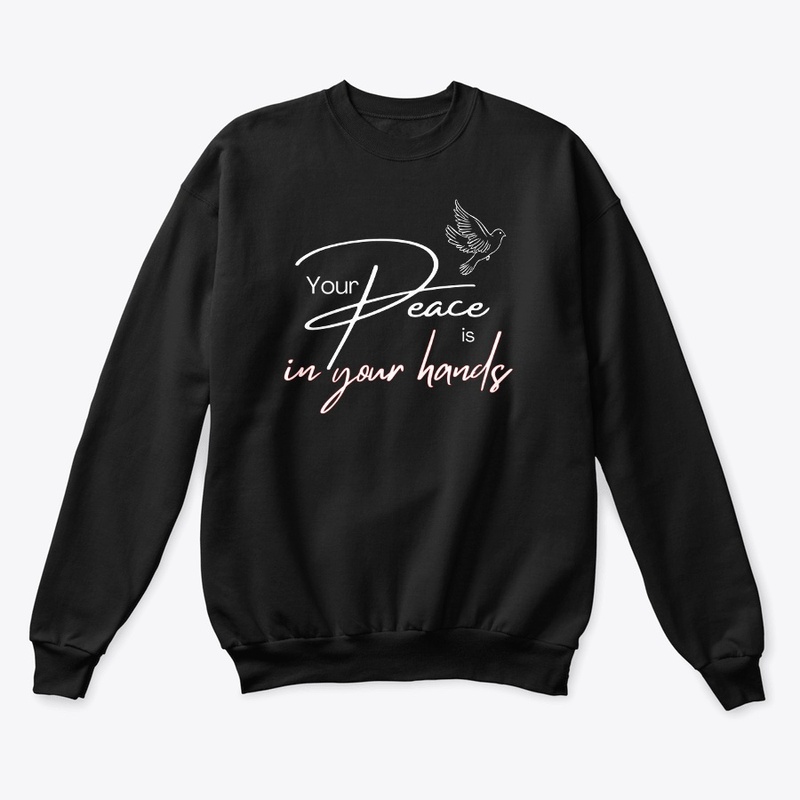Your PEACE is in your hands Typography