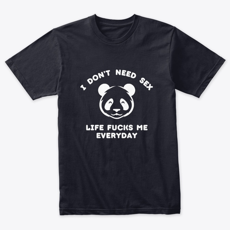 I Do Not Need Sex Life Fucks Me Everyday