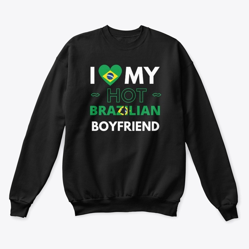 I love my hot brazilian boyfriend