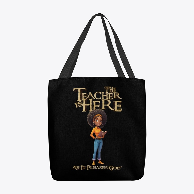 The Teacher is Here