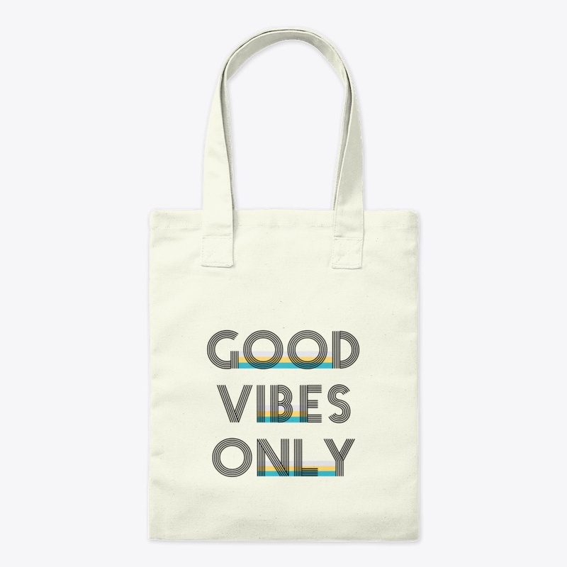 Good Vibes Only V2
