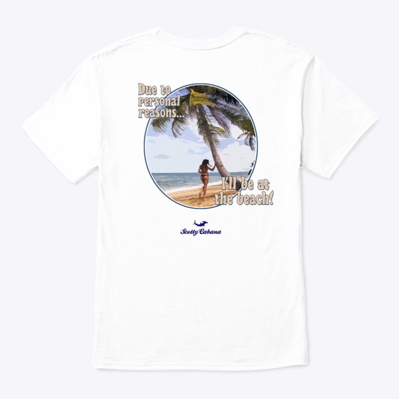I'll Be At The Beach!